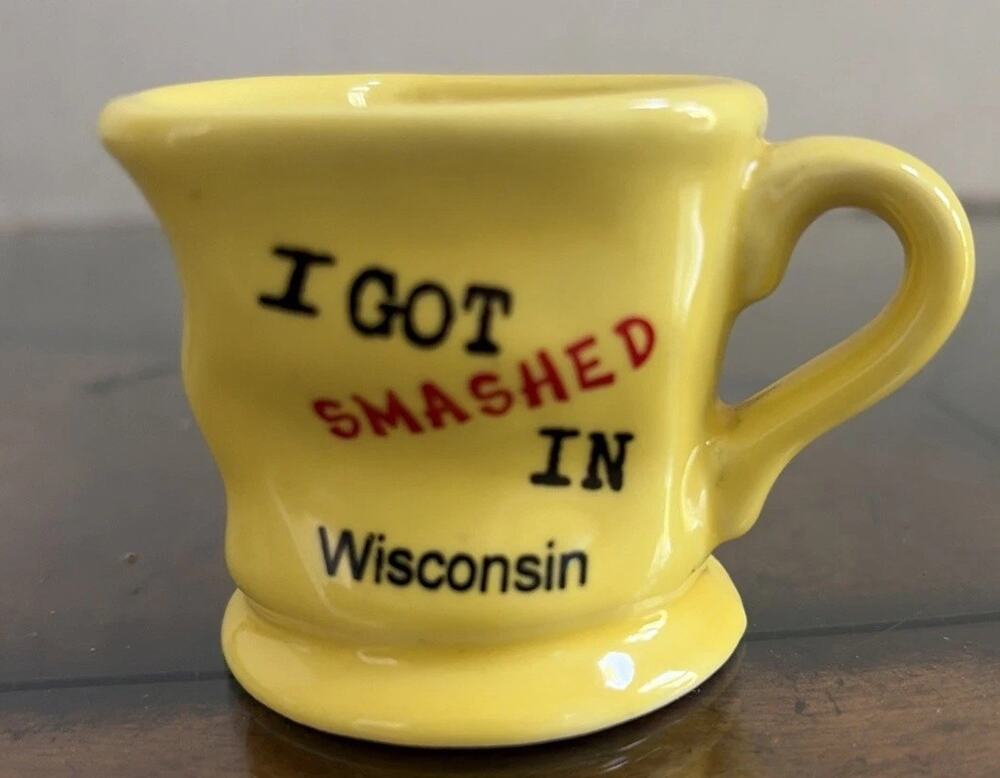 I Got Smashed In Wisconsin Double shot Glass yellow handle ceramic Cup Mug